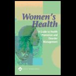 Womens Health  Guide to Health Promotion and Disorder Management