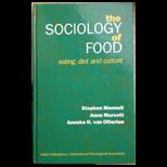 Sociology of Food: Eating, Diet and Culture