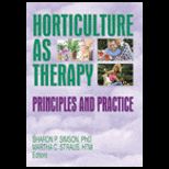 Horticulture as Therapy  Principles and Practice
