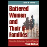 Battered Women and Their Families  Intervention Strategies and Treatment Programs