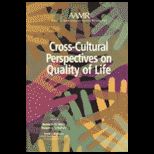 Cross Cultural Perspectives on Quality Life