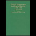 Health, Disease and Society in Europe 1500