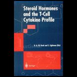 Steroid Hormones and the T Cell Cytokine