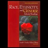 Race, Ethnicity, and Gender  Selected Readings