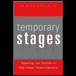 Temporary Stages