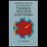 Introduction to Theory of Thermal Neutron Scattering