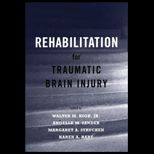 Rehabilitation for Traumatic Brain Injury