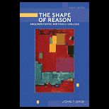 Shape of Reason : Argumentative Writing in College