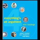 Everythings an Argument : With Readings and 09 MLA / 10 APA