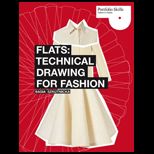 Flats : Technical Drawing for Fashion   With CD