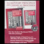 Elementary Principles of Chemical Processes 2005 Edition   With CD and Workbook