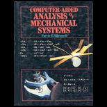 Computer Aided Analysis of Mechanical Systems