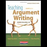 Teaching Argument Writing, Grades 6 12