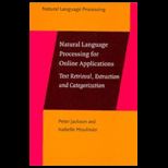 Natural Language Processing for Online Applications : Text Retrieval, Extraction and Categorization