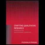 Crafting Qualitative Research  Working in the Postpositivist Traditions