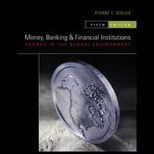 Money, Banking and Financial Institutions (Canadian Edition)