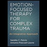 Emotion Focused Therapy Complex Trauma