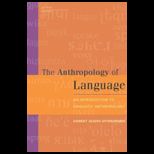 Anthropology of Language An Introduction to Linguistic Anthropology