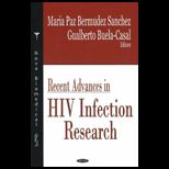 Recent Advances in HIV Infection Research