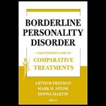 Borderline Personality Disorder  Practitioners Guide to Comparative Treatments