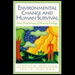 Environmental Change and Human Survival : Some Dimensions of Human Ecology