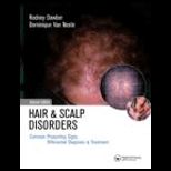 Hair and Scalp Disorders  Common Presenting Signs, Differential Diagnosis and Treatment
