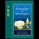 Chinese Herbal Medicine Formulas and Strategies