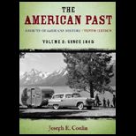 American Past, Volume II Since 1865