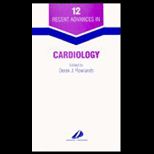 Recent Advances in Cardiology, Volume 12