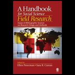 Handbook for Social Science Field Research  Essays & Bibliographic Sources on Research Design and Methods