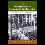 State Park Movement in America  Critical Review