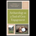 Archaeology as Tool of Civic Engagement