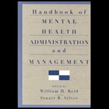 Handbook of Mental Health Administration and Management