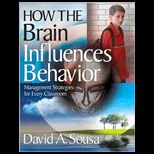 How the Brain Influences Behavior  Management Strategies for Every Classroom