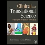 Clinical and Translational Science Principles of Human Research