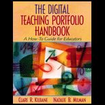 Digital Teaching Portfolio Handbook  A How  To Guide for Educators