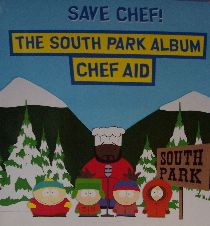 South Park   Chef Aid Album (Soundtrack Promo Poster)
