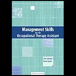 Occupational Therapy Assistant  Management Skills