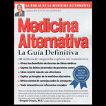Medicina Alternativa: La Guia Definitiva