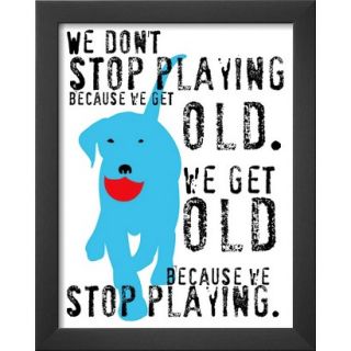 Art   Dont Stop Playing Framed Print