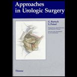 Approaches in Urologic Surgery