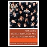 Managing Human Resources and Collective Bargaining