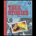More True Stories: High Beginning Read   With CD