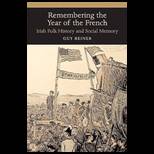 Remembering the Year of the French: Irish Folk History and Social Memory
