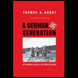 German Generation: An Experiential History of the Twentieth Century