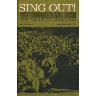 SING OUT! THE FOLK SONG MAGAZINE, Volume 14, Number 5, November 1964.: N/A: Books