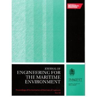 Journal of Engineering for the Maritime Environment (2010) Issue Numbers: M1, M2, M3 and M4, Proceedings of the Institution of Mechanical Engineers Part M (Volume 224): R. Ajit Shenoi: Books
