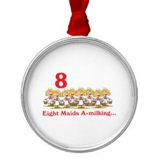 12 days eight maids a milking ornament