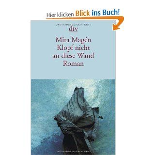 Klopf nicht an diese Wand: Roman: Mira Magn, Mirjam Pressler: Bücher