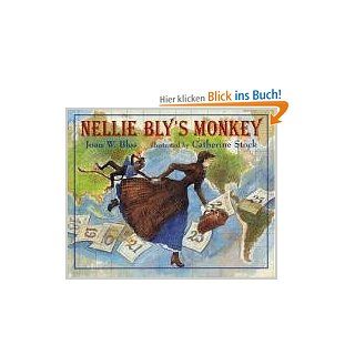 Nellie Bly's Monkey His Remarkable Story in His Own Words Joan W. Blos, Catherine Stock Fremdsprachige Bücher